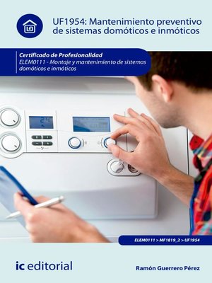 cover image of Mantenimiento preventivo de sistemas domóticos e inmóticos. ELEM0111